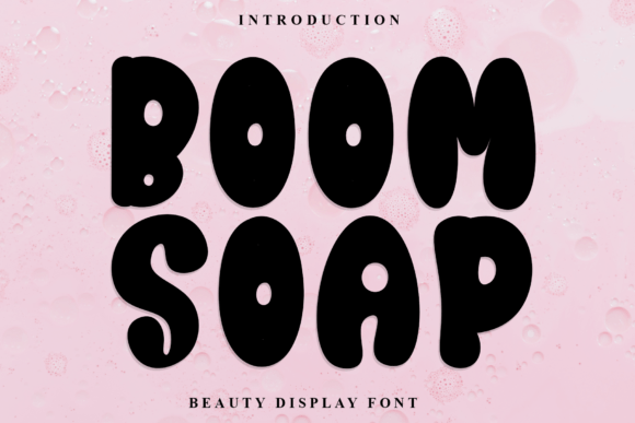 Boom Soap Font for Bold Design