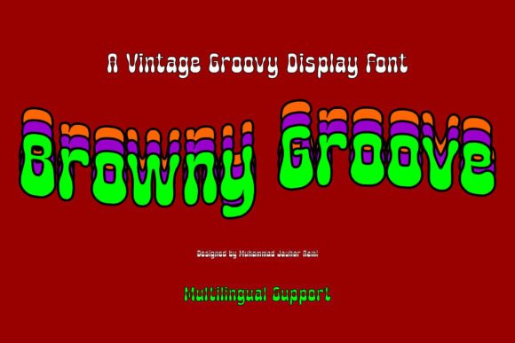 Launching Bold Campaigns with the Browny Groove Typeface