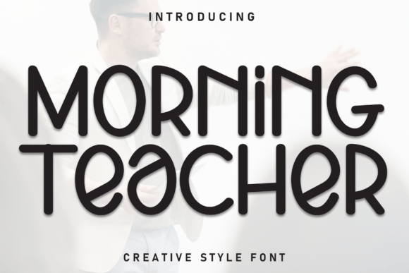 Morning Teacher Font for Warm, Friendly Branding