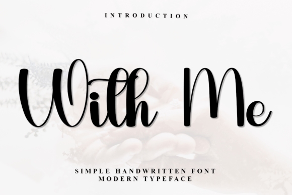 With Me: A Warm Handwritten Font for Creative Projects